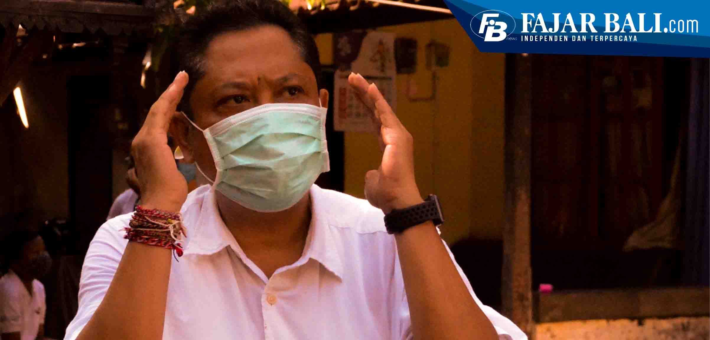 Cegah Penyebaran Covid-19 Rai Mantra Serukan Wajib Gunakan Masker